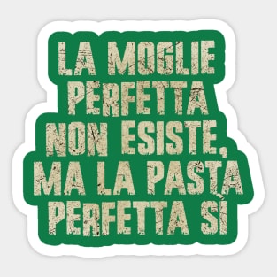 Perfect Wife Italian Pasta Sayings Sticker